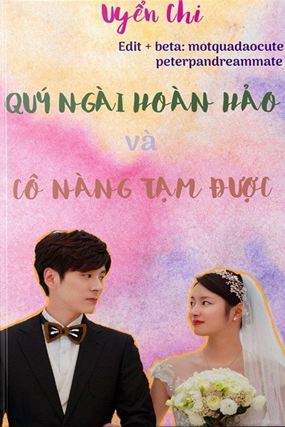 Quý Ngài Hoàn Hảo Và Cô Nàng Tạm Được