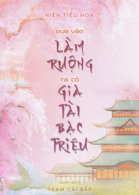 Dựa Vào Làm Ruộng, Ta Có Gia Tài Bạc Triệu