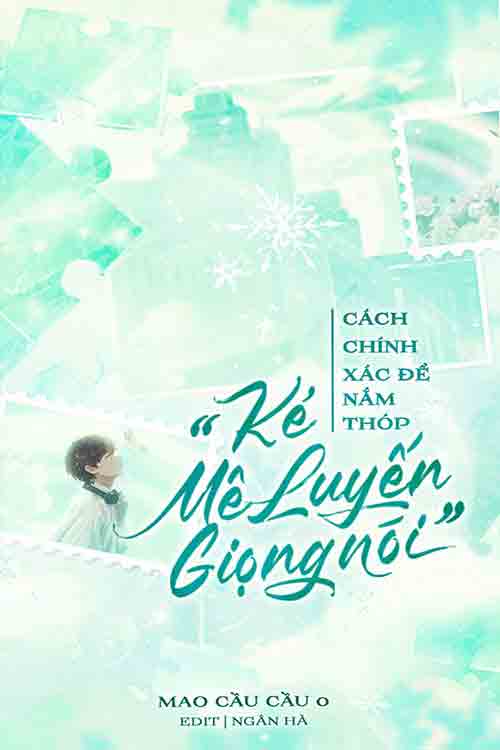 Cách Chính Xác Nắm Thóp Kẻ Mê Luyến Giọng Nói