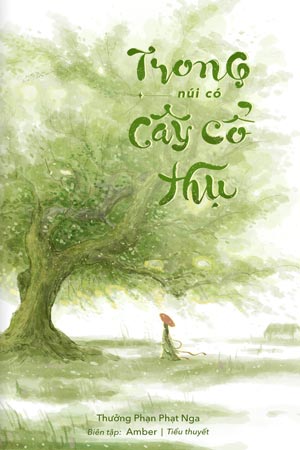 Trong Núi Có Cây Cổ Thụ - Thưởng Phạn Phạt Ngạ