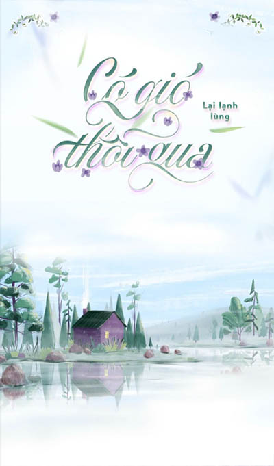 Có Gió Thổi Qua - Lại Lạnh Lùng