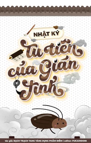 Nhật Ký Tu Tiên Của Gián Tinh