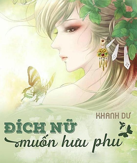Đích Nữ Muốn Hưu Phu
