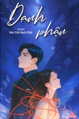 Danh Phận - Bán Tiệt Bạch Thái