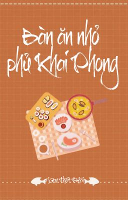 Bàn Ăn Nhỏ Phủ Khai Phong