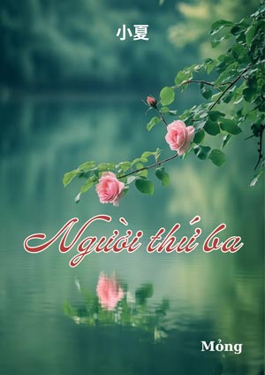 Người Thứ Ba - Tiểu Hạ