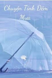 Chuyện Tình Đêm Mưa - Thánh Nữ Trù