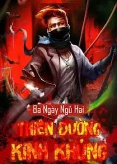 Thiên Đường Kinh Khủng (Kinh Hãi Thiên Đường)