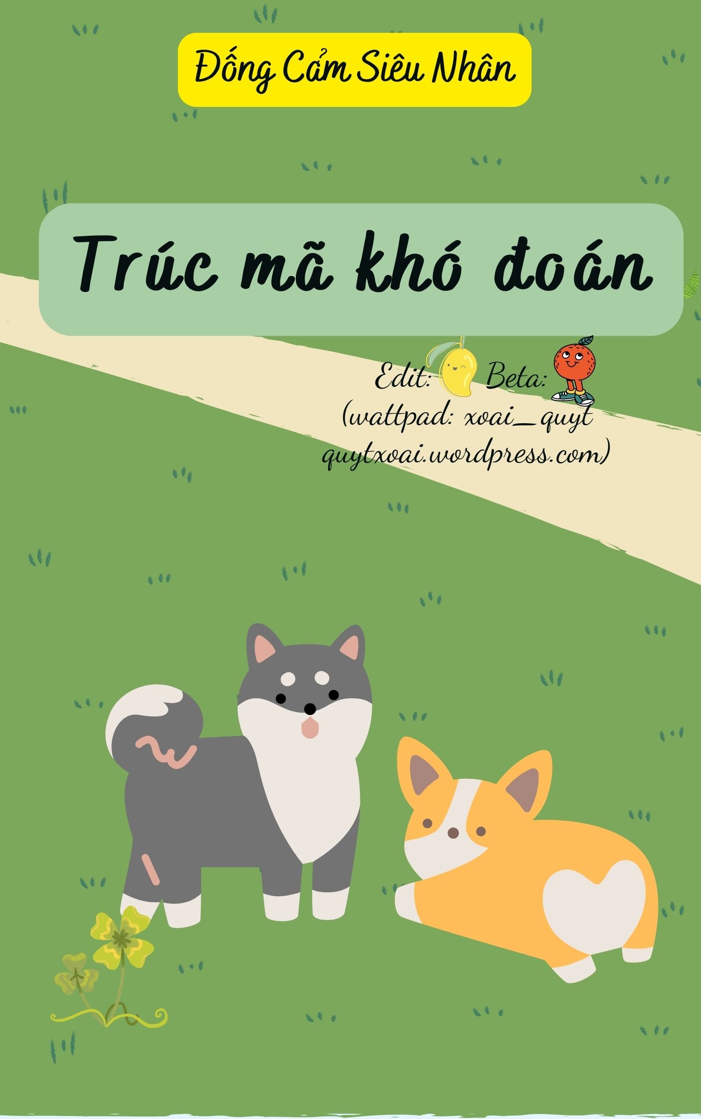 Trúc Mã Khó Đoán - Đống Cảm Siêu Nhân