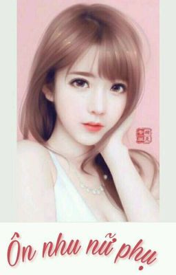 Ôn Nhu Nữ Phụ