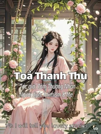 Toả Thanh Thu - Tâm Thượng Nhân