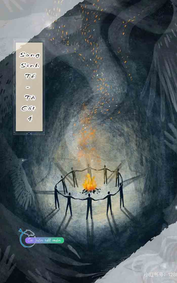 Song Sinh Tế - Tà Cốt 4