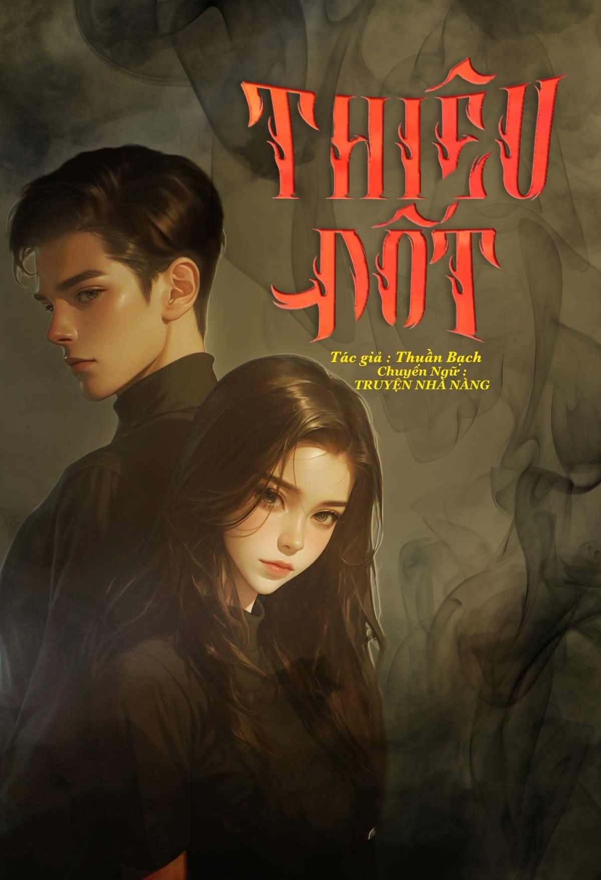 Thiêu Đốt - Thuần Bạch