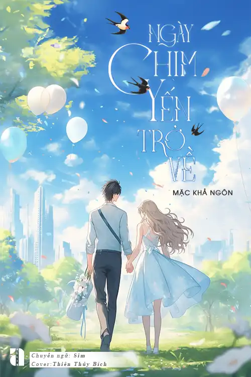 Ngày Chim Yến Trở Về - Mặc Khả Ngôn