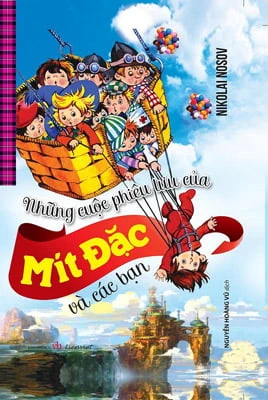 Những Cuộc Phiêu Lưu Của Mít Đặc Và Các Bạn