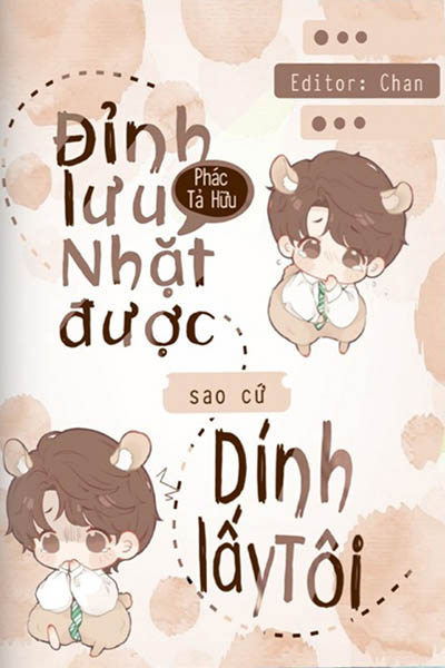 Đỉnh Lưu Nhặt Được Sao Cứ Dính Lấy Tôi