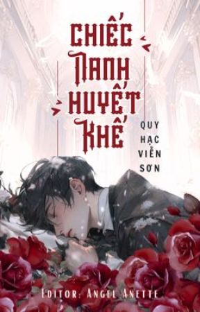 Chiếc Nanh Huyết Khế - Quy Hạc Viễn Sơn