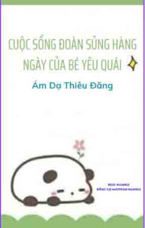 Cuộc Sống Hàng Ngày Của Bé Yêu Quái