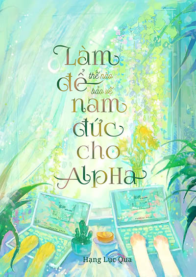 Làm Thế Nào Để Bảo Vệ Nam Đức Cho Alpha