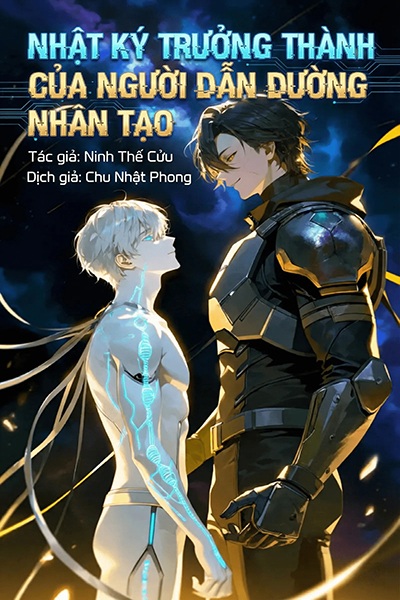 Nhật Ký Trưởng Thành Của Người Dẫn Đường Nhân Tạo