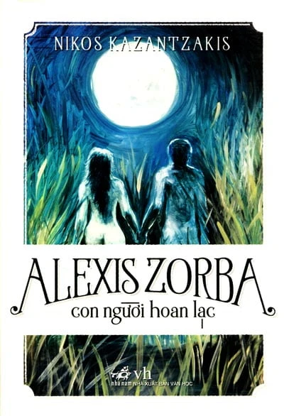 Alexis Zorba - Con Người Hoan Lạc