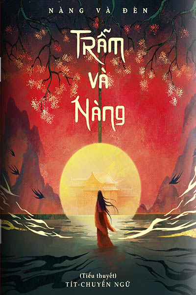 Trẫm Và Nàng – Nàng Và Đèn