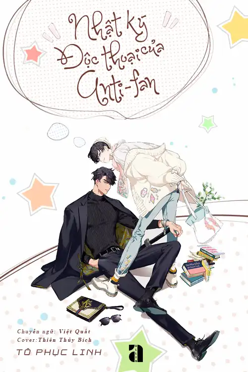 Nhật Ký Độc Thoại Của Anti-fan