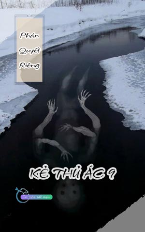 Phán Quyết Riêng - Kẻ Thủ Ác 9