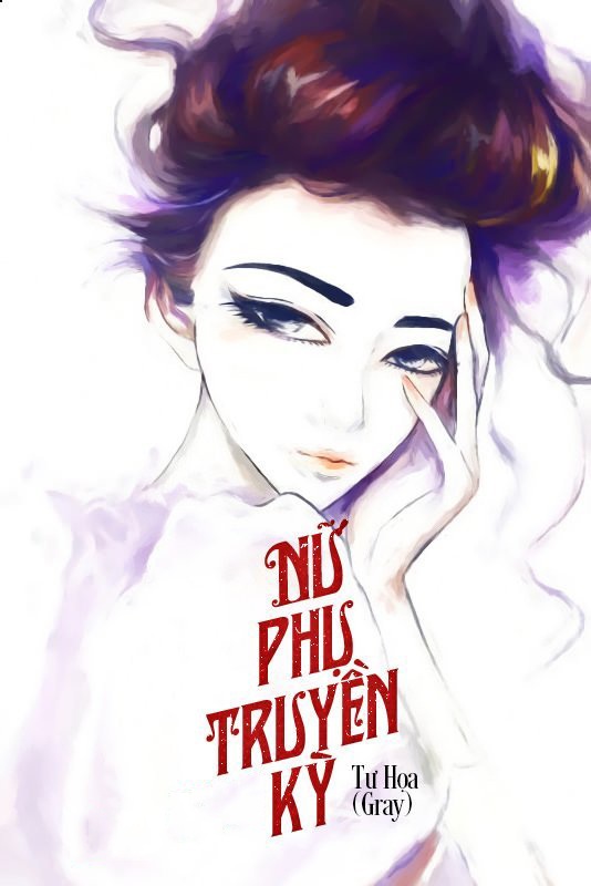 Nữ Phụ Truyền Kỳ