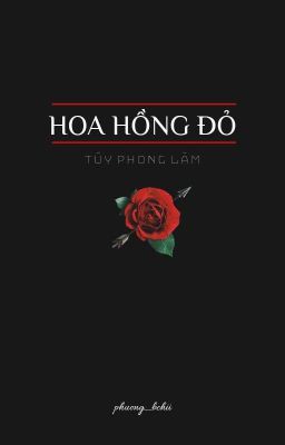 Hoa Hồng Đỏ - Túy Phong Lâm