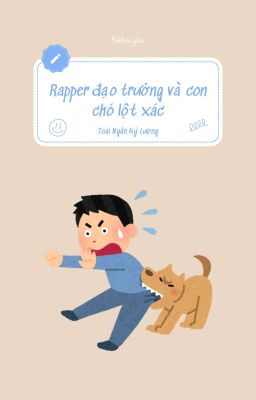 Rapper Đạo Trưởng Và Con Chó Lột Xác - Toái Ngân Kỷ Lượng