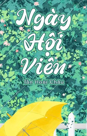 Ngày Hội Viên - Tần Hoài Châu